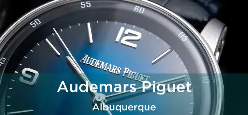 Audemars Piguet Albuquerque
