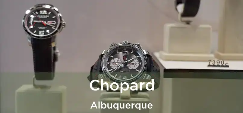 Chopard Albuquerque